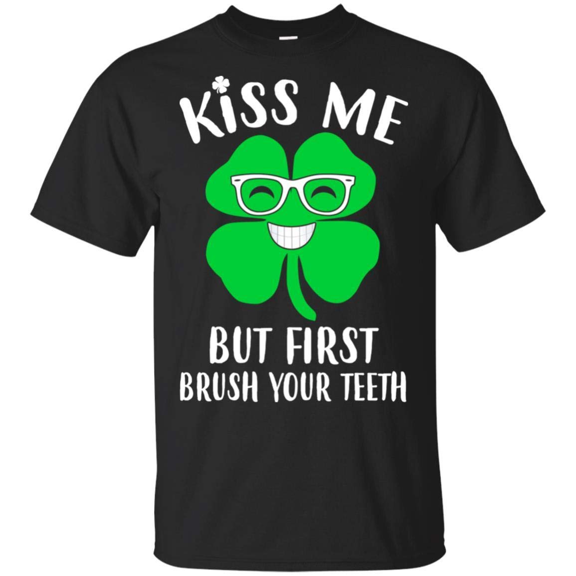 Funny St Patrick's Day T-Shirt for Men - Kiss Me But First Brush Your Teeth Short Sleeve Cotton Tee - Perfect for Irish Pub Crawls, Parades & Holiday Parties