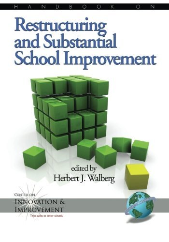 Handbook on Restructuring and Substantial School Improvement by Herbert J. Walberg | Education Reform Guide for Teachers & Administrators | Classroom Management & Policy Development Resource