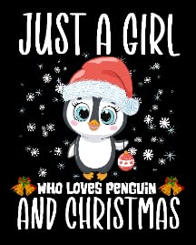 Just a Girl Who Loves Penguin