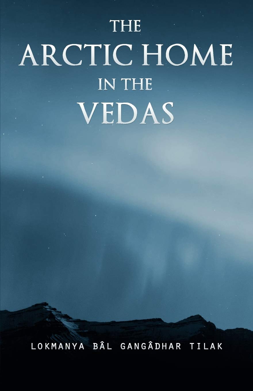 The Arctic Home in the Vedas - Ancient Vedic Texts Revealing Arctic Origins | Explore Historical & Spiritual Connections