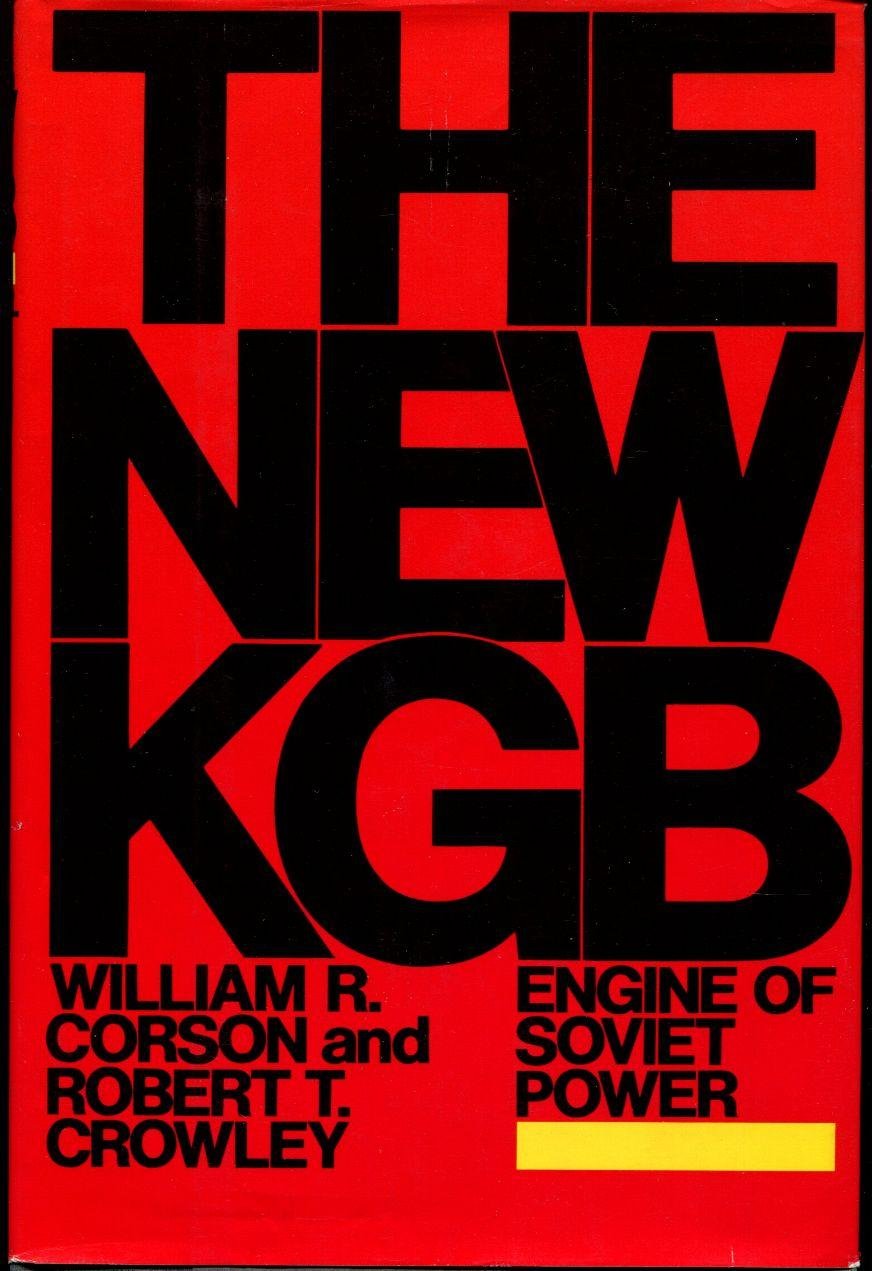 The New KGB: Soviet Power Engine - Cold War Espionage History Book for History Buffs & Political Science Students