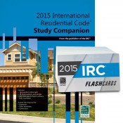 2015 International Residential Code Study Companion & Flashcards Set - Perfect for Exam Prep, Building Code Training, and Construction Certification Study