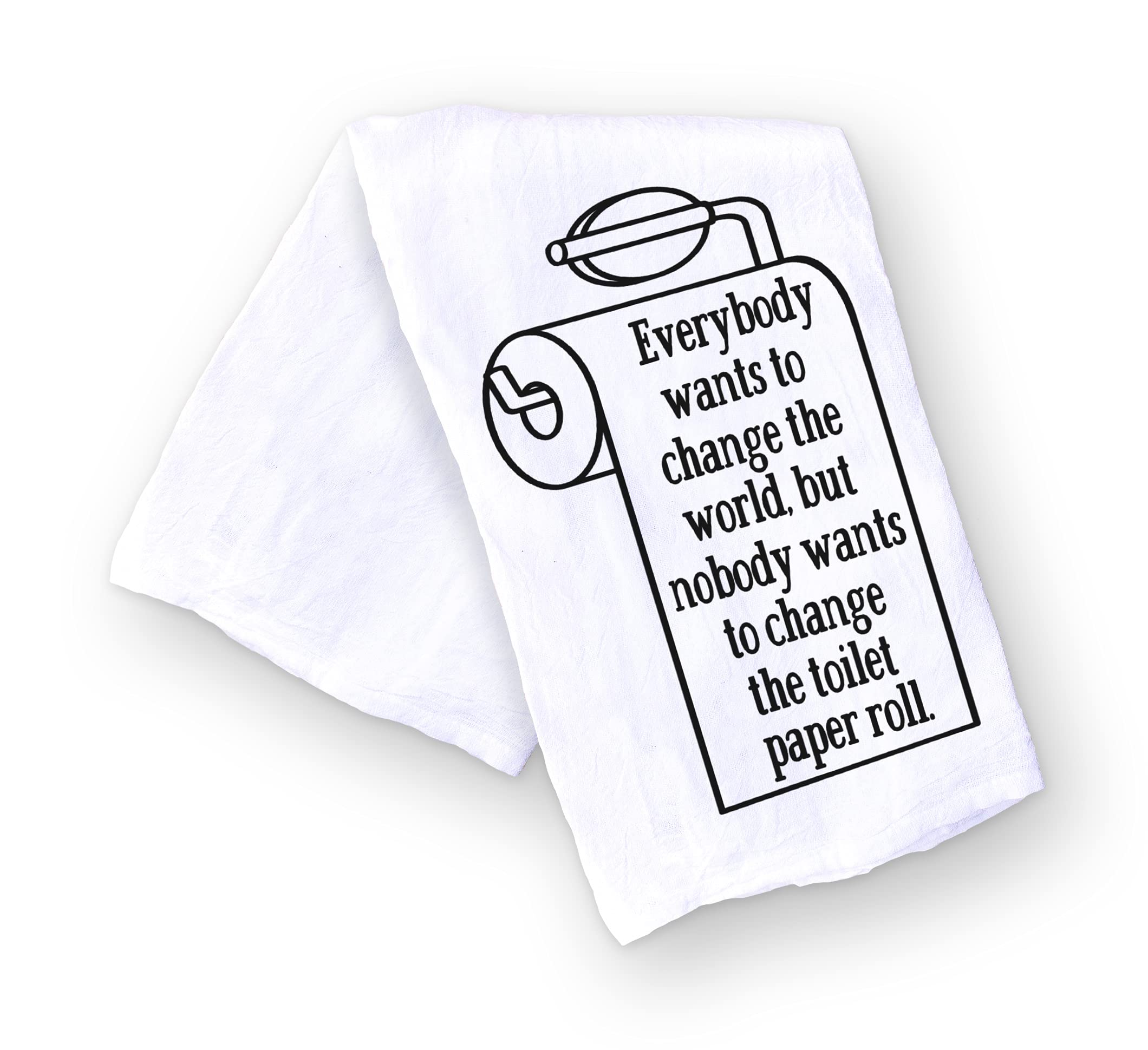 Handmade Funny Bathroom Towel - 100% Cotton 'Change the Toilet Paper, Change the World' Novelty Kitchen & Bath Decor - 28x28 Inch Perfect for Hostess, Housewarming, Christmas, Mother’s Day & Birthday Gifts - Great for Bathroom Humor, Gag Gifts & Home Decor