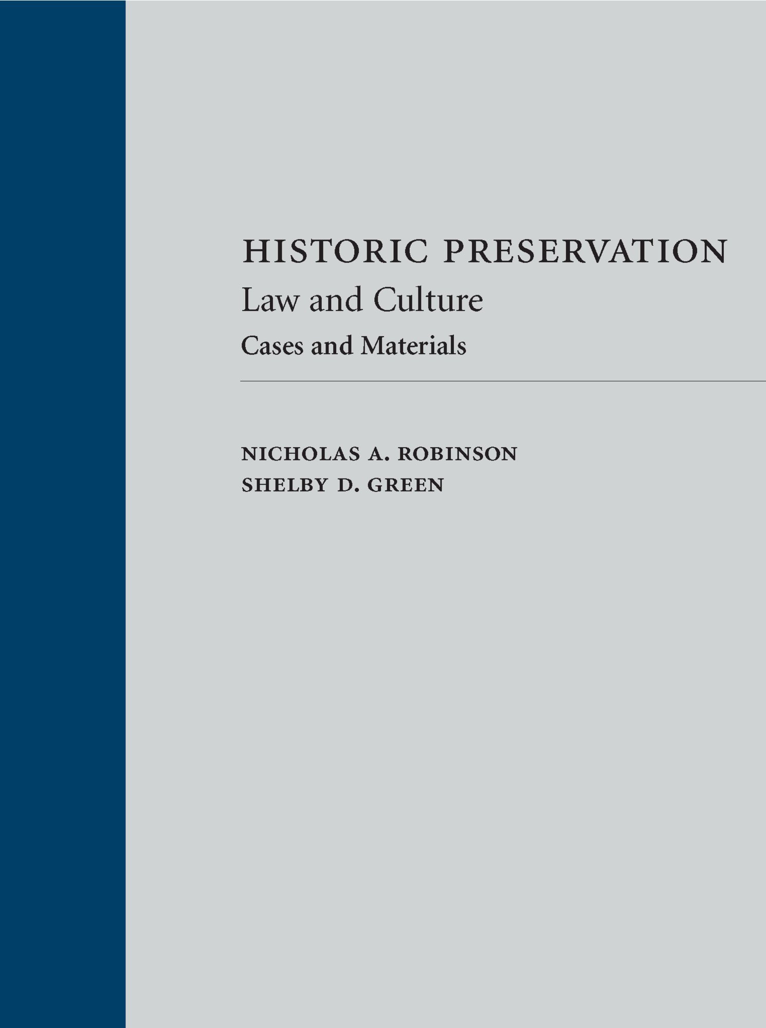 Historic Preservation Law and Culture: Essential Cases & Materials for Legal Studies | Perfect for Law Students & Professionals