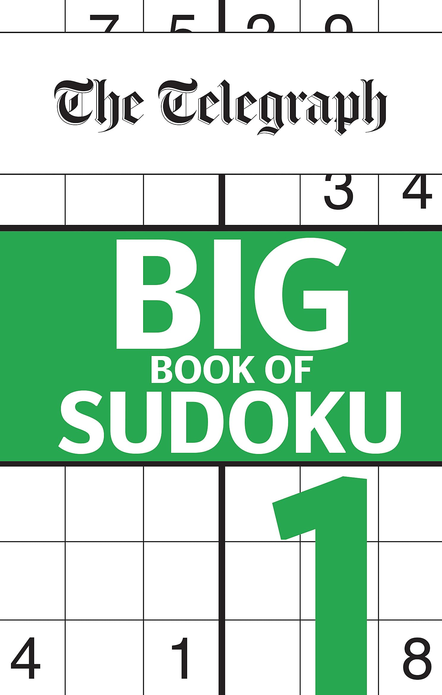 The Telegraph Big Book of Sudokus 1: 500+ Challenging Puzzles for Adults (The Telegraph Puzzle Books) – Perfect for Travel, Relaxation & Brain Training