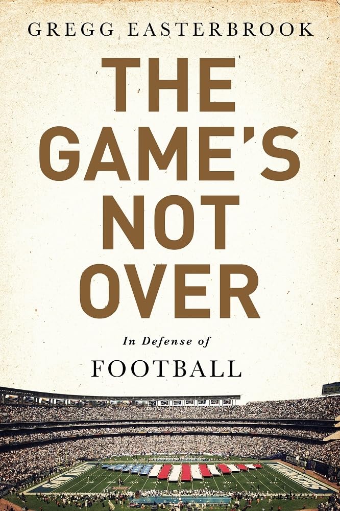 The Game's Not Over: In Defense of Football - Perfect for Sports Fans, Football Enthusiasts & Game Day Gatherings