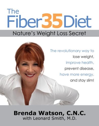 The Fiber35 Diet: Natural Weight Loss Solution for Healthy Digestion & Metabolism - Perfect for Busy Lifestyles & Wellness Routines