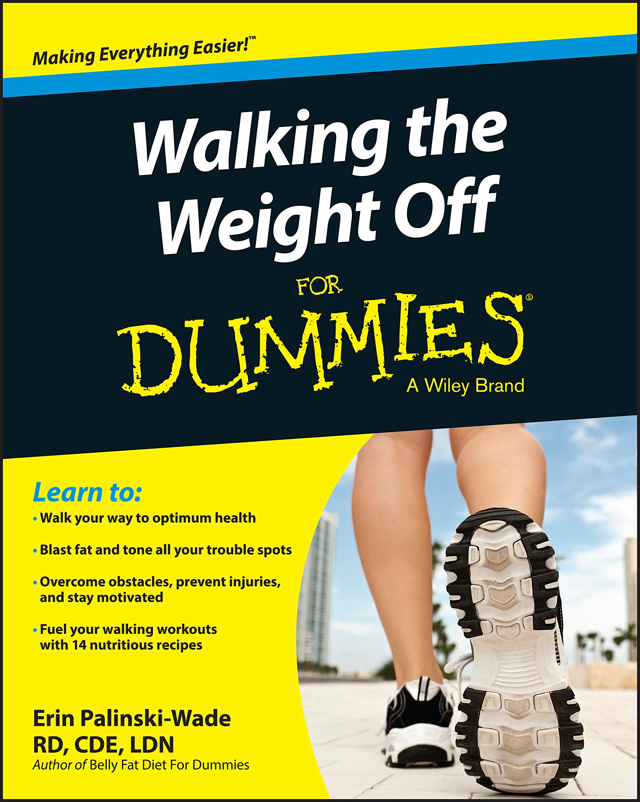 Walking the Weight Off For Dummies - Easy Weight Loss Guide with Walking Exercises | Perfect for Home Workouts, Outdoor Fitness & Beginners