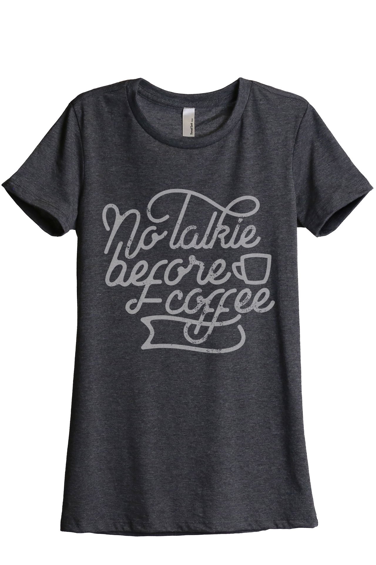 No Talkie Before Coffee Women's Relaxed Fit Graphic T-Shirt - Casual Comfort Tee for Coffee Lovers, Morning Wear & Everyday Outfits