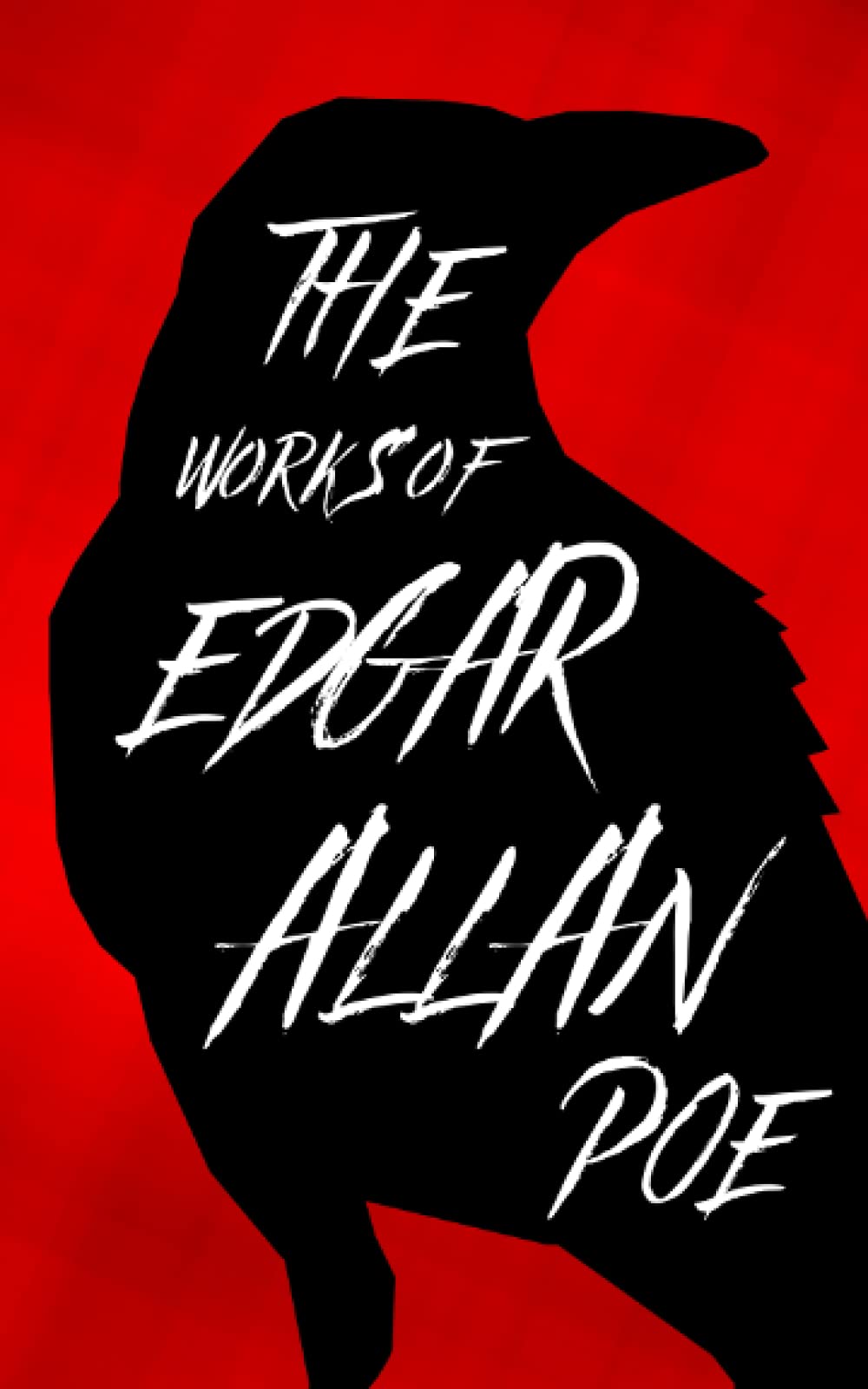 The Complete Works of Edgar Allan Poe Volume 1: The Raven Edition - Gothic Horror Stories Collection for Book Lovers & Halloween Decor