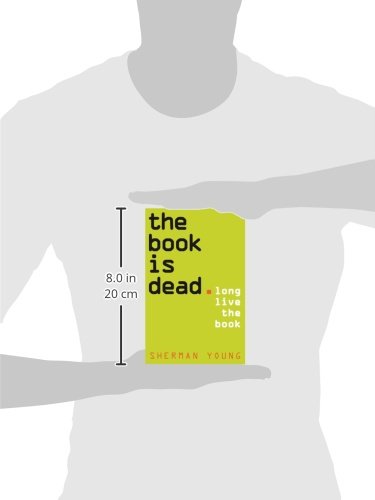 The Book Is Dead (Long Live the Book) - New South Books Edition | Thought-Provoking Literary Analysis & Future of Reading | Perfect for Book Lovers, Academics & Library Collections