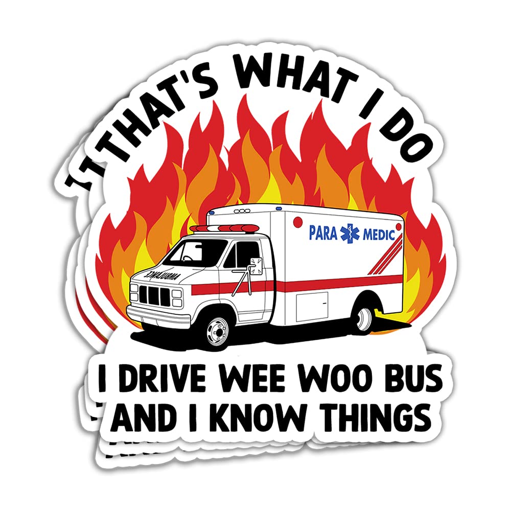 3-Pack Funny Wee Woo Bus Stickers for EMS EMT Paramedic First Responders - Ambulance Driver Decals (3
