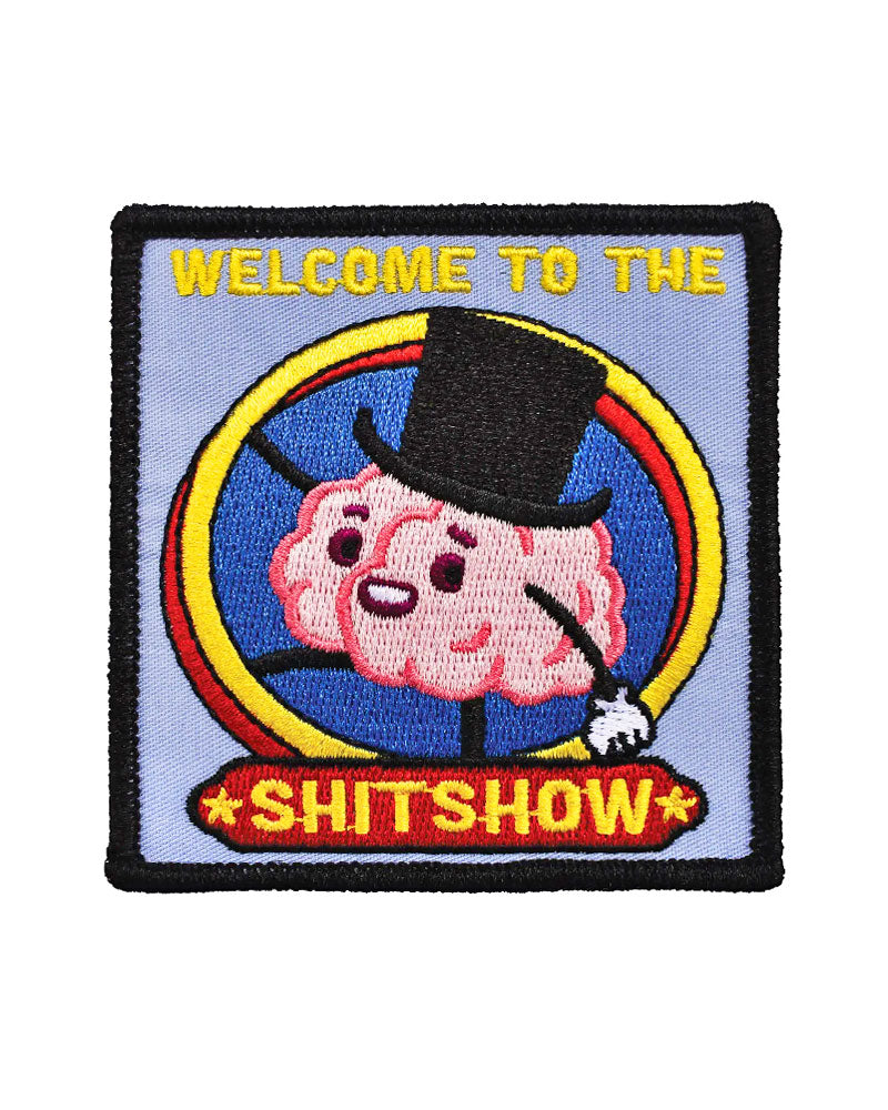Funny Welcome To The Shitshow Embroidered Iron-On Patch - Perfect for Jackets, Backpacks & DIY Crafts - Express Your Humor with This Unique Sew-On Badge