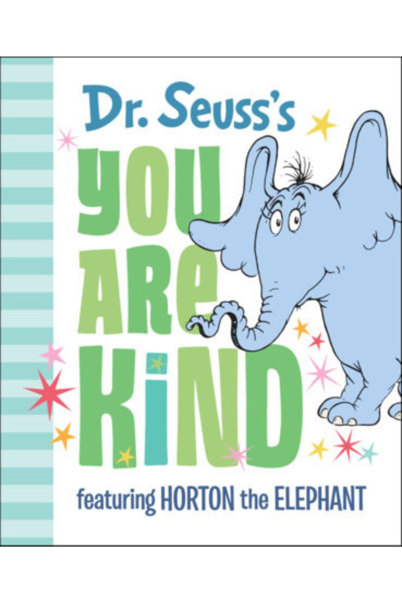 Dr. Seuss's You Are Kind - Inspirational Children's Book for Ages 2-6 Years | Perfect for Bedtime Stories, Early Reading & Building Confidence