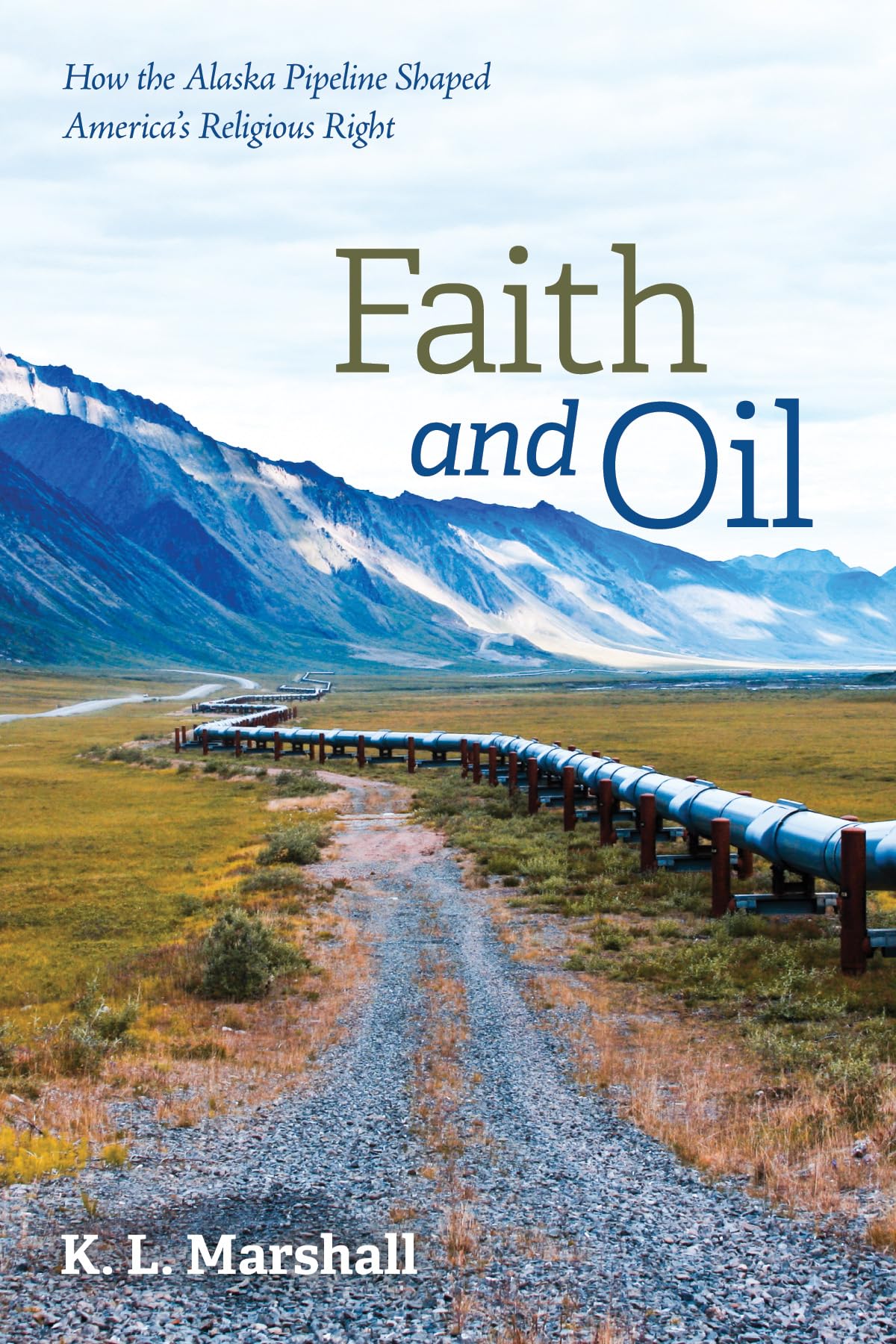 Faith and Oil: How the Alaska Pipeline Influenced America's Religious Right | Historical Analysis & Political Impact | Perfect for US History Studies & Political Science Research