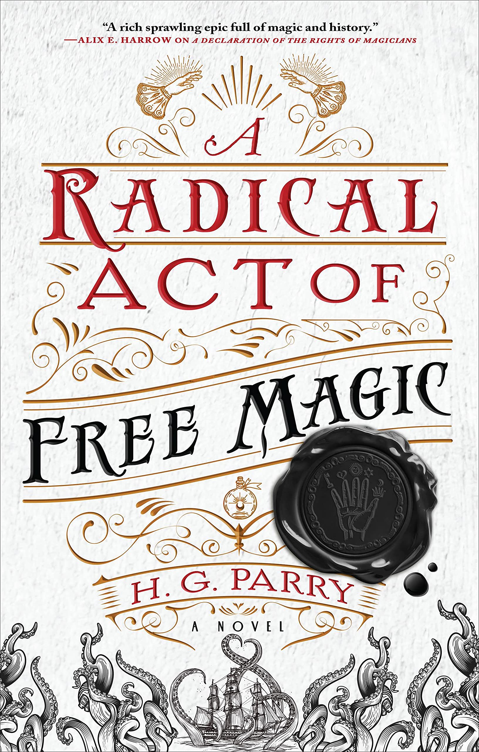 A Radical Act of Free Magic: The Shadow Histories Book 2 - Fantasy Novel for Adults | Perfect for Book Clubs & Dark Fantasy Lovers