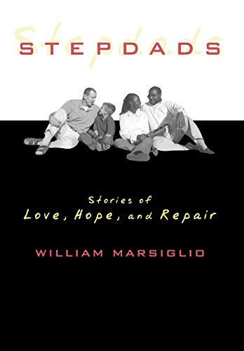 Stepdads: Inspiring Stories of Love, Hope & Healing | Heartwarming Family Relationships & Parenting Books