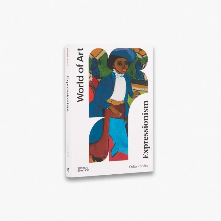 Expressionism Art Book - World of Art Series | Modern Art History, Painting Techniques & Artist Biographies | Perfect for Art Students, Collectors & Home Decor