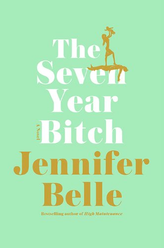 The Seven Year Bitch - A Must-Read Book for Women's Empowerment & Self-Discovery | Perfect for Book Clubs, Personal Growth & Gift Giving