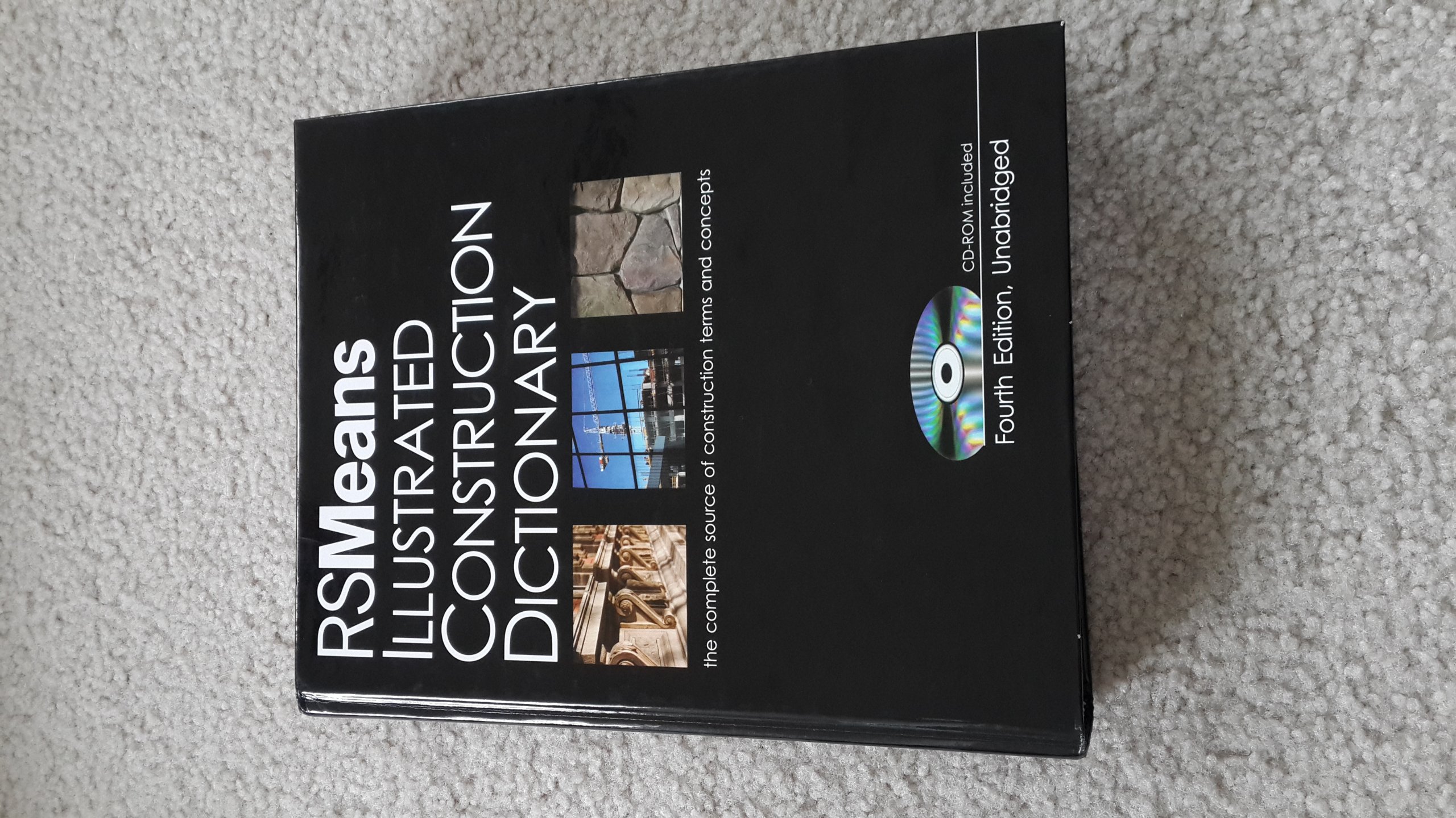 RSMeans Illustrated Construction Dictionary with Free Interactive CD-ROM | Comprehensive Guide to Construction Terms & Concepts | Essential for Architects, Engineers & Construction Professionals