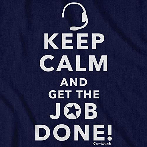 Keep Calm and Get the Job Done Funny Motivational Work T-Shirt - Comfortable Cotton Tee for Office, Casual Wear & Gifts