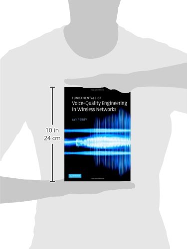 Fundamentals of Voice-Quality Engineering in Wireless Networks - Improve Call Clarity & Network Performance for Telecom Professionals