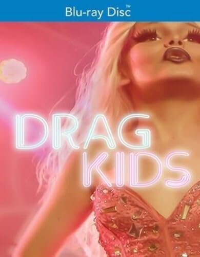 Drag Kids [Blu-ray] - Inspirational Family Movie About Young Drag Performers | Perfect for Family Movie Nights, LGBTQ+ Education & Entertainment