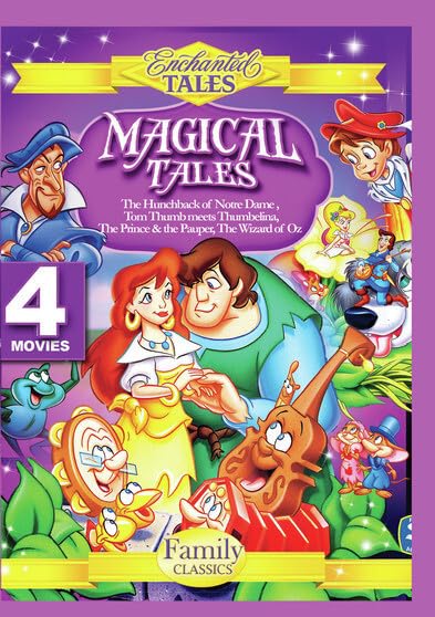 Magical Tales Collection - The Hunchback of Notre Dame, Tom Thumb Meets Thumbelina, The Prince and the Pauper, and The Wizard of Oz | Classic Storybooks for Kids | Perfect for Bedtime Reading and Children's Storytime