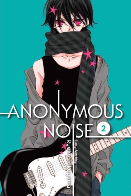 Anonymous Noise, Vol. 2 by Ryoko Fukuyama - Manga Graphic Novel for Teens & Adults - Perfect for Anime Fans, Book Collectors & Manga Lovers
