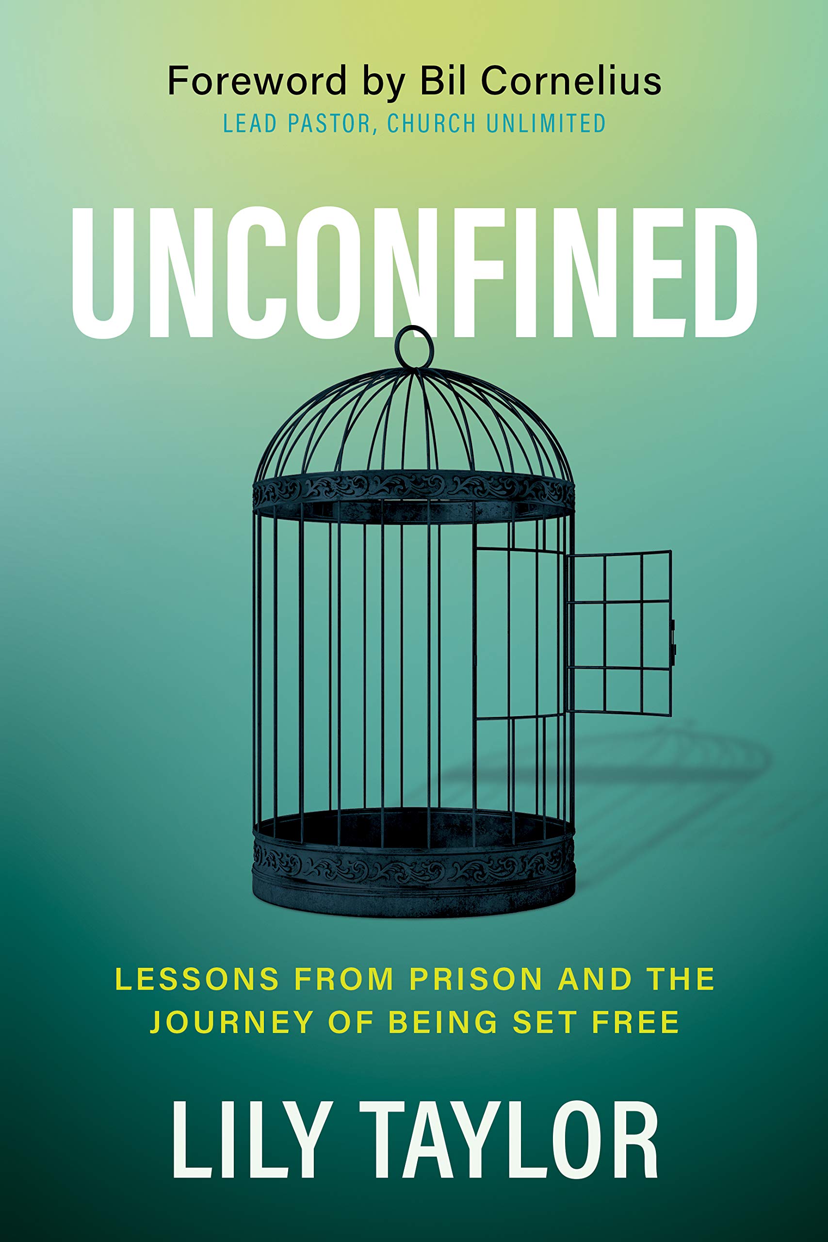 Unconfined: Inspiring Prison Lessons & Journey to Freedom - Motivational Book for Personal Growth & Self-Discovery