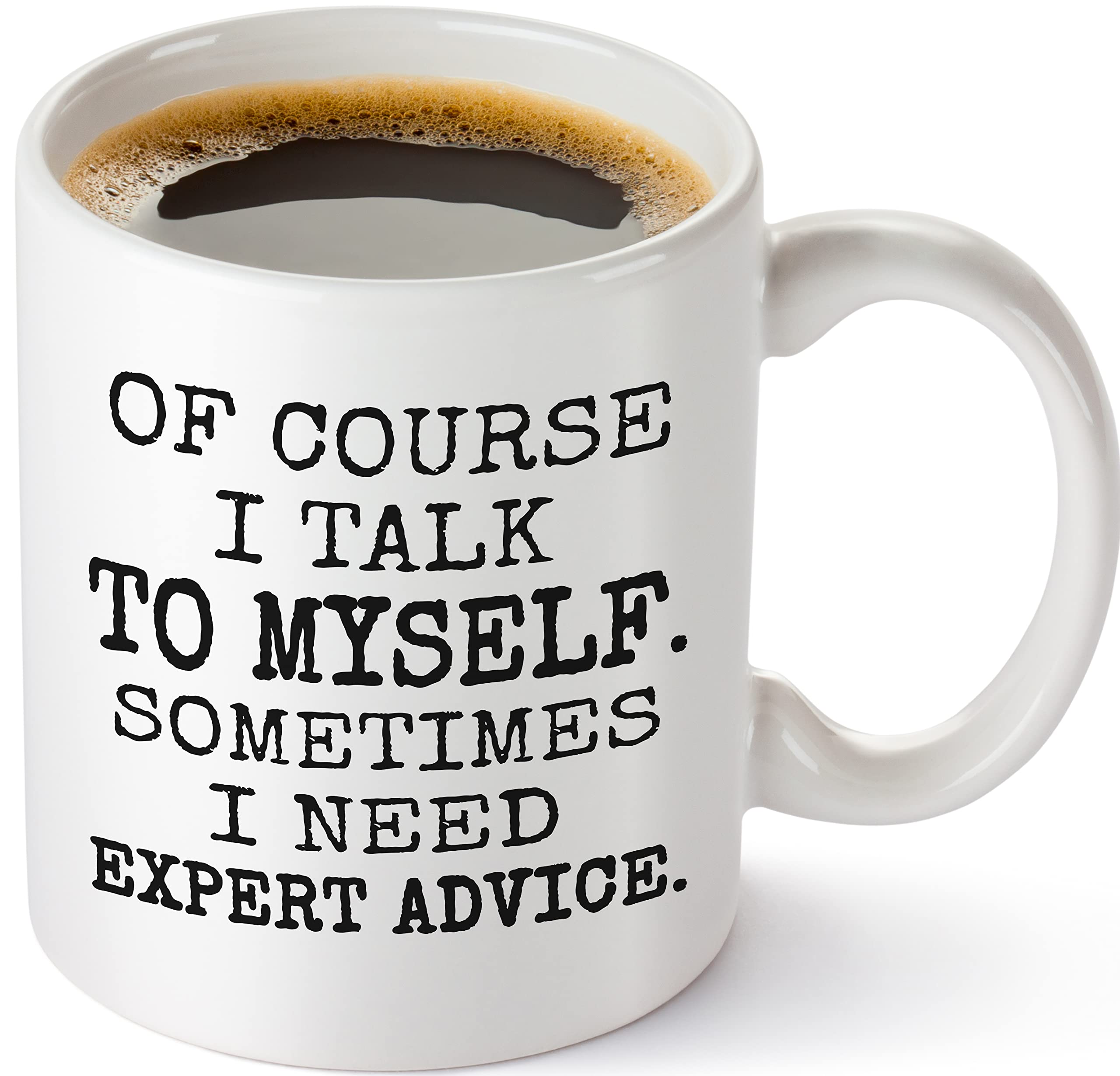 Funny Sarcasm Coffee Mug - 11oz 'Of Course I Talk To Myself' Ceramic Cup for Men & Women | Office Humor, Gag Gift for Coworkers | Perfect Christmas Gift for Coffee Lovers Who Use Sarcasm at Work