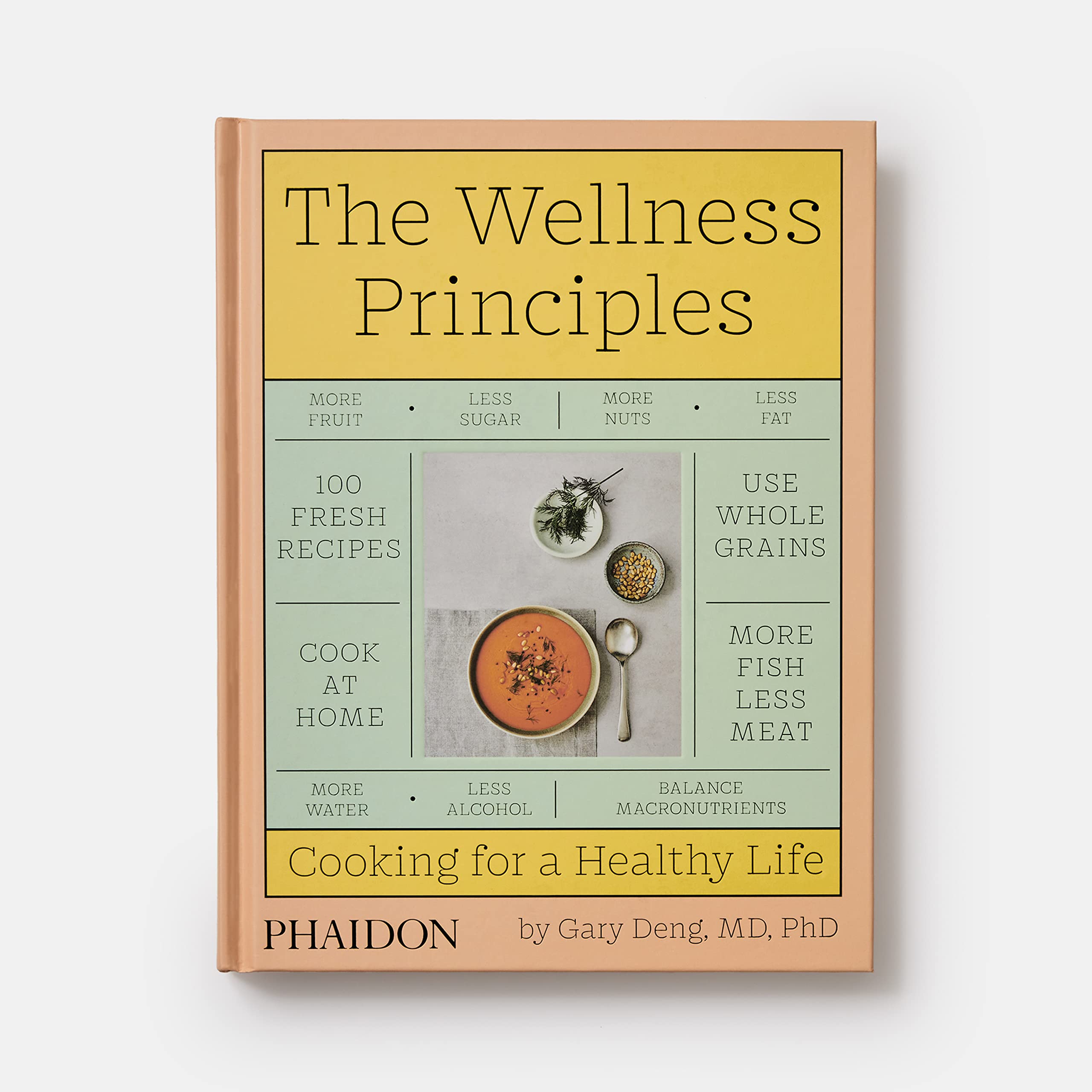 The Wellness Principles: Healthy Cooking Recipes for a Balanced Lifestyle | Nutritious Meals for Weight Loss, Detox & Everyday Wellness