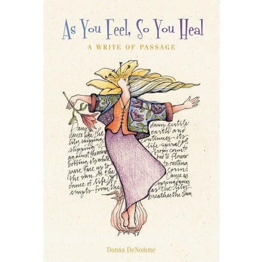 As You Feel, So You Heal - Mindfulness Journal for Emotional Healing & Self-Care | Perfect for Therapy, Meditation & Personal Growth