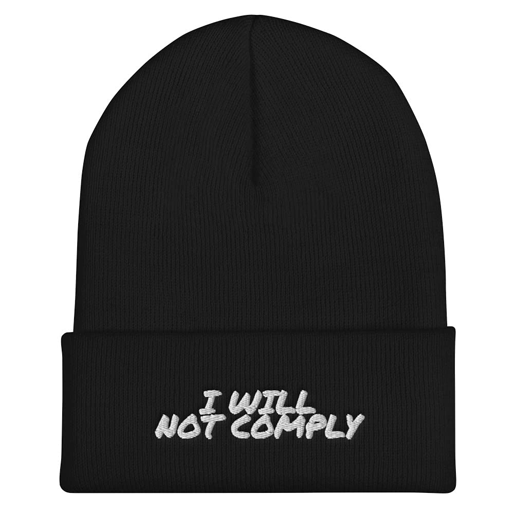 I Will Not Comply Hat - Conservative Cuffed Beanie for Men | Political Statement Winter Hat for Outdoor Activities & Freedom Rallies