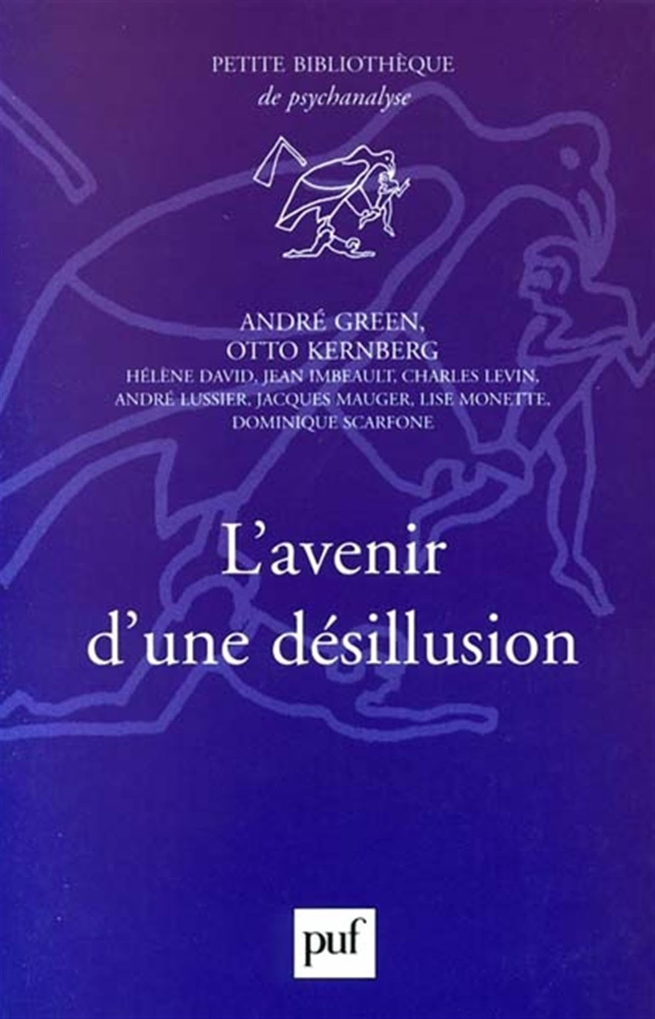 L'avenir d'une désillusion - The Future of a Disillusion | Thought-Provoking Literary Fiction for Book Clubs & Philosophy Discussions