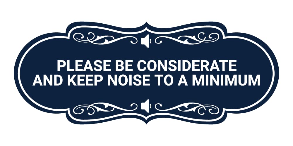 Designer 'Please Be Considerate and Keep Noise to a Minimum' Sign - Large 12x8 Inch Noise Warning Sign for Office, Apartment, Library (Navy Blue/White)