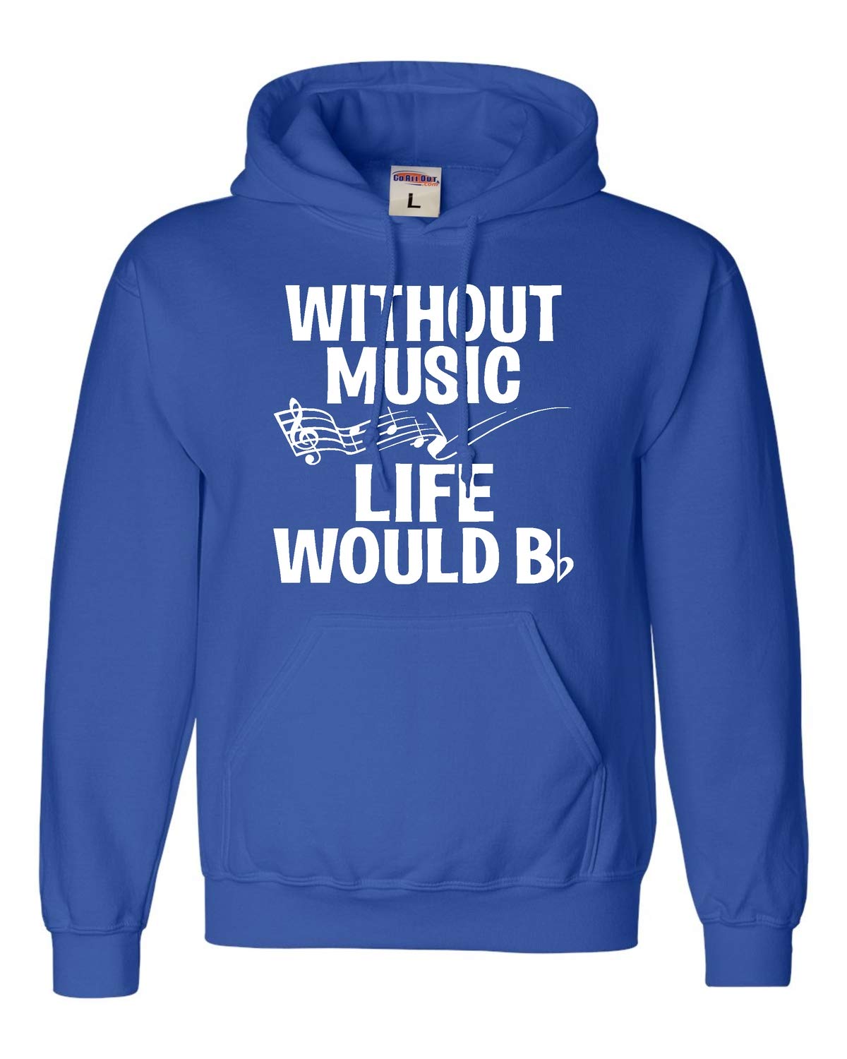 Funny Music Lovers Hoodie - 'Go All Out Without Music Life Would B Flat' Graphic Sweatshirt for Men & Women | Perfect Gift for Musicians, Band Members & Music Enthusiasts