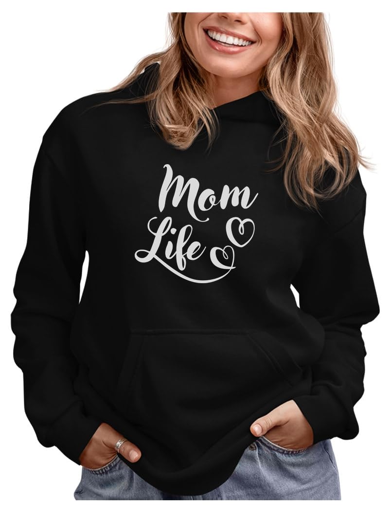 Tstars Mom Life Hoodie Sweatshirt for Women - Soft & Comfortable Pullover - Perfect Mothers Day Gift for Mom - Ideal for Casual Wear, Lounging & Family Outings