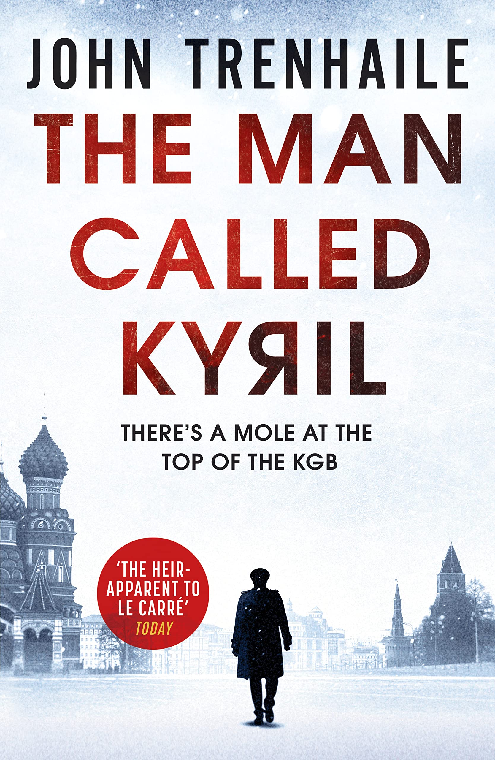 The Man Called Kyril (The General Povin Trilogy) - Cold War Spy Thriller Novel for Adults | Perfect for Book Clubs & Historical Fiction Fans