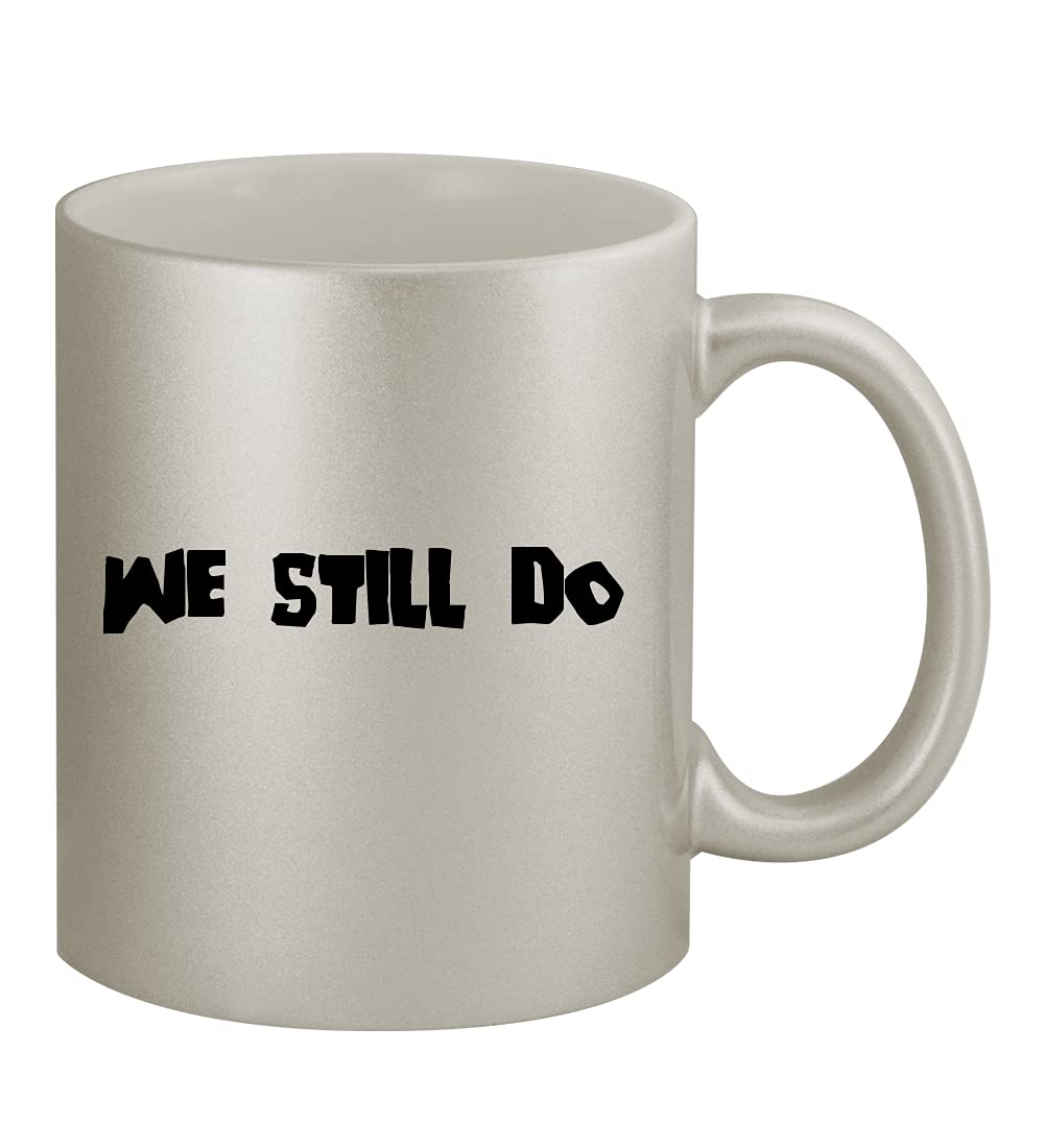 We Still Do - 11oz Ceramic Silver Coffee Mug - Perfect for Anniversaries, Valentine's Day & Couple Gifts