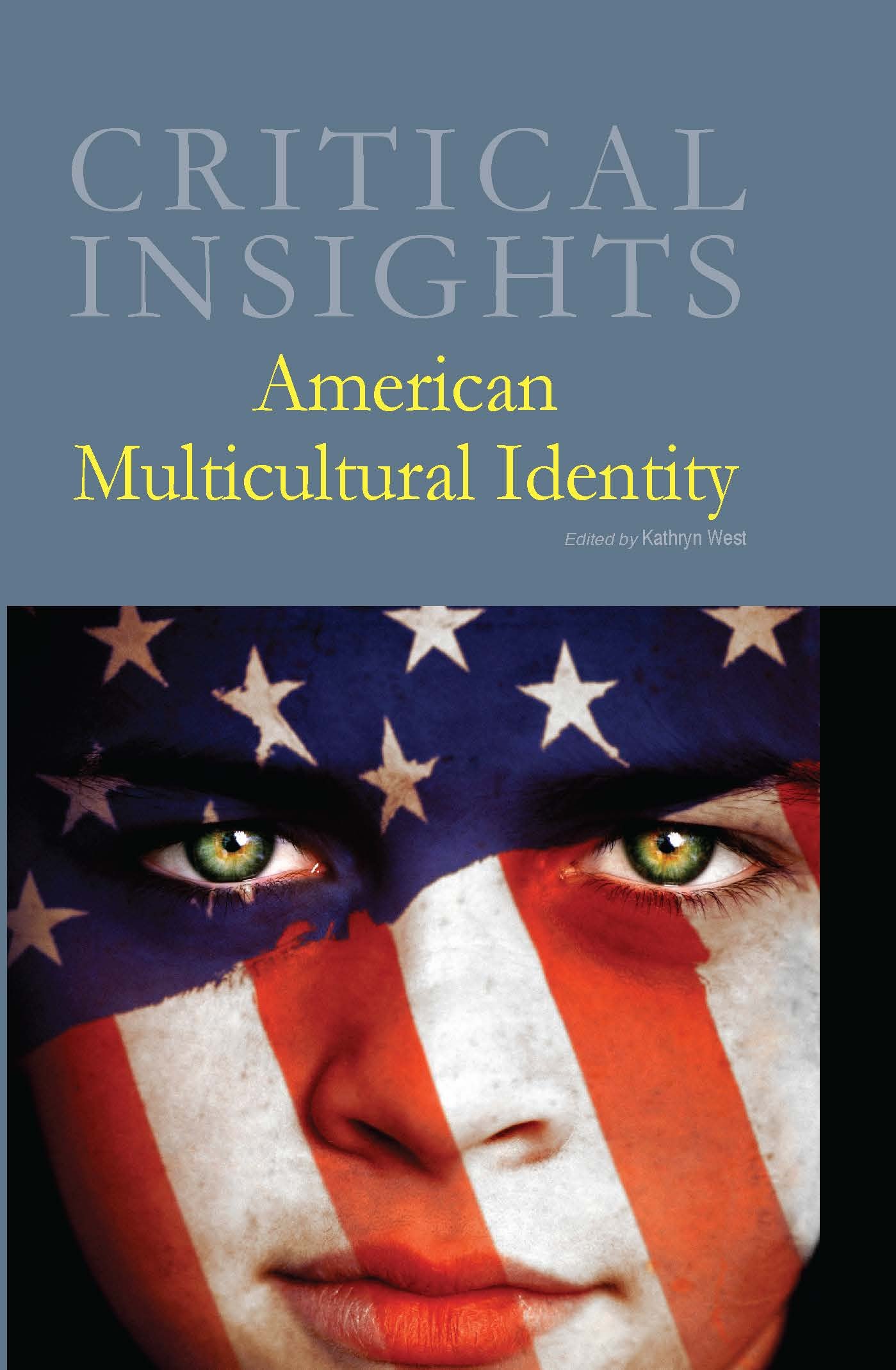 American Multicultural Identity: Critical Insights & Analysis - Exploring Cultural Diversity in Modern Society for Academic Research & Social Studies