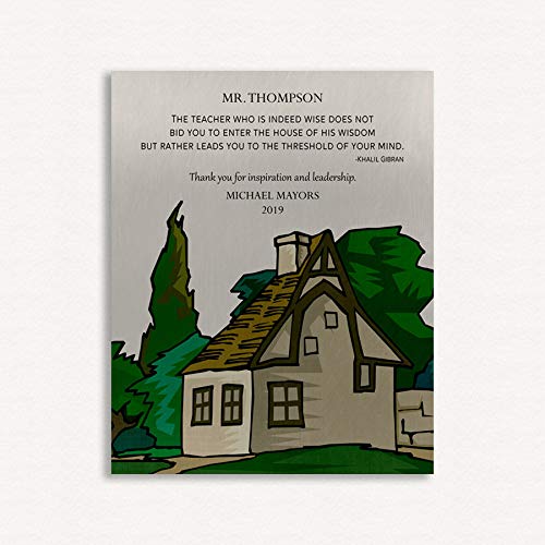 9.5 X 12 Personalized Metal Art Print - Inspirational Khalil Gibran Quote Gift for Teachers, Mentors, Bosses & Leaders | Forest House Design | Thoughtful Thank You Present from Mentee | Perfect for Office Decor, Retirement Gift & Appreciation Present (1829)