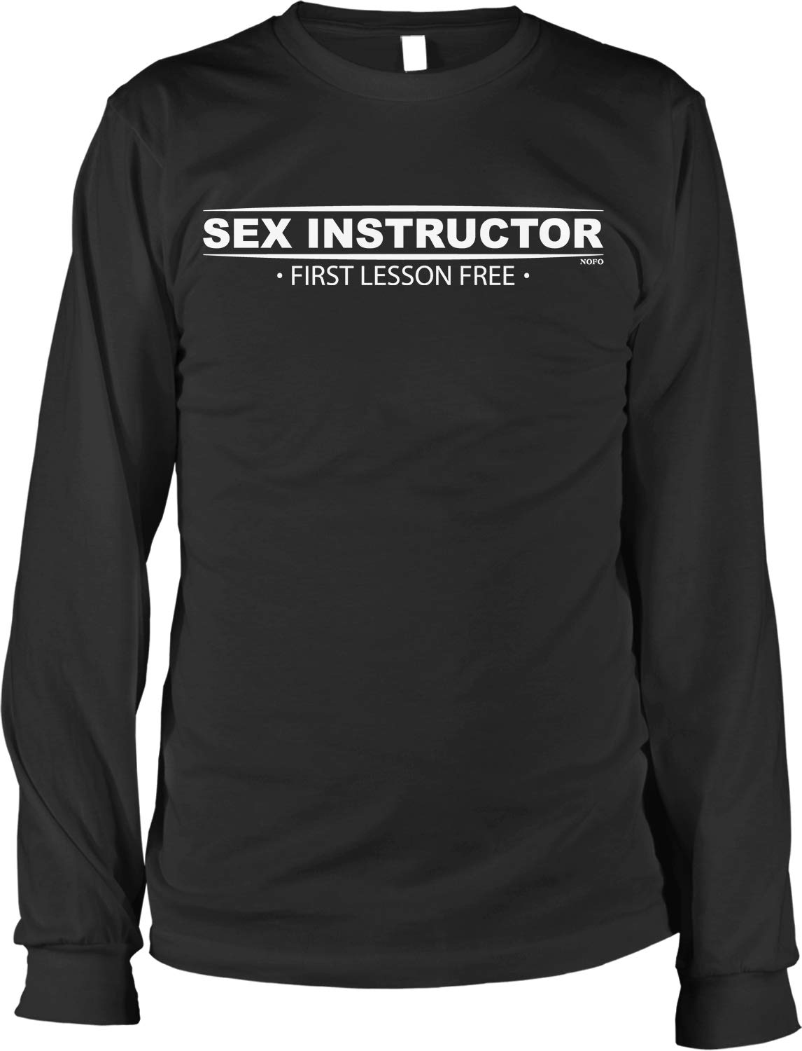 Funny Hoodteez Sex Instructor First Lesson Free Men's Long Sleeve T-Shirt - Perfect for Casual Wear, Gag Gifts & Bachelor Parties