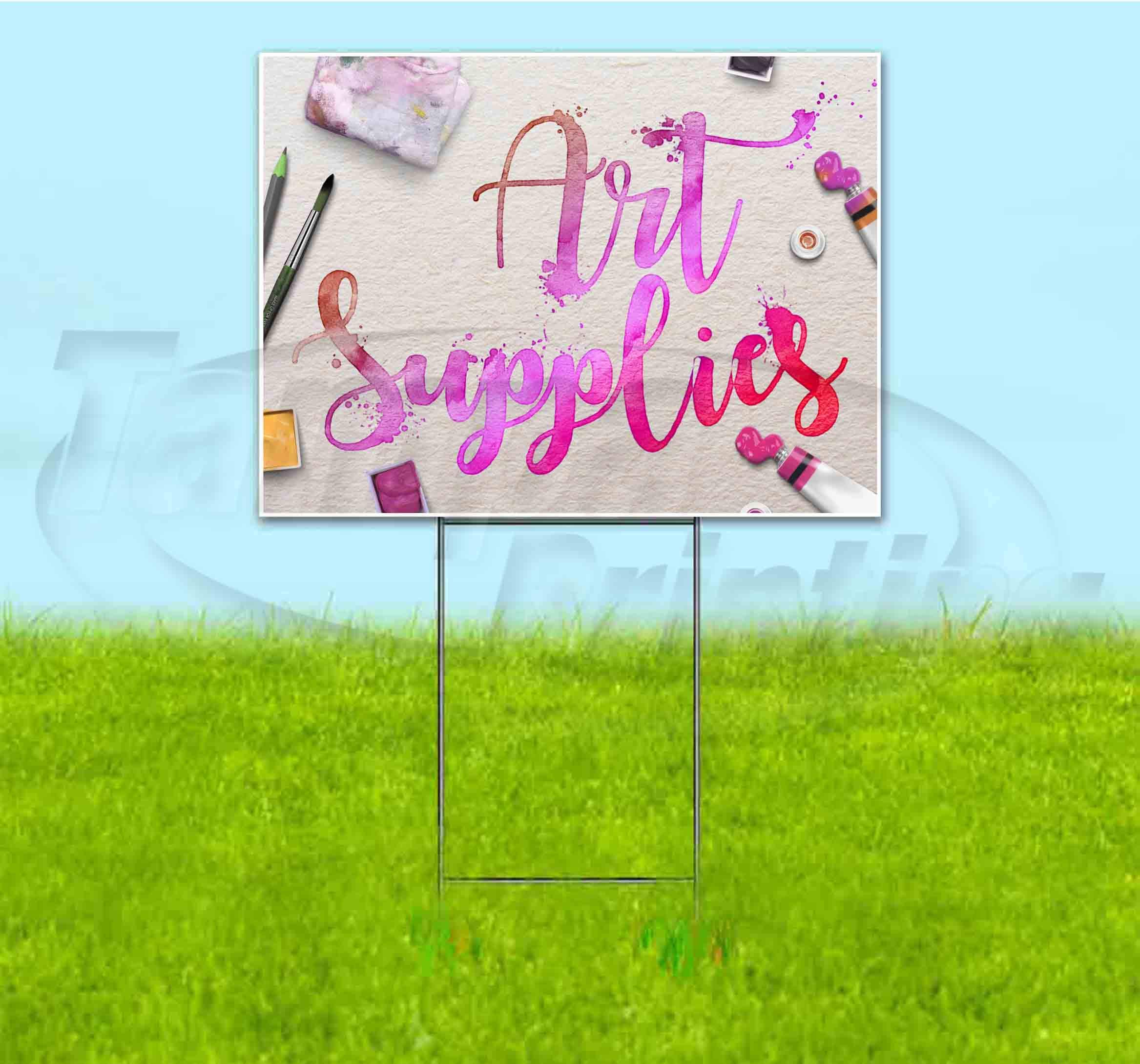 18x24 Inch Art Supplies Yard Sign with Metal Step Stake - Bulk Discounts & Multi-Packs for Advertising, Events & Political Campaigns