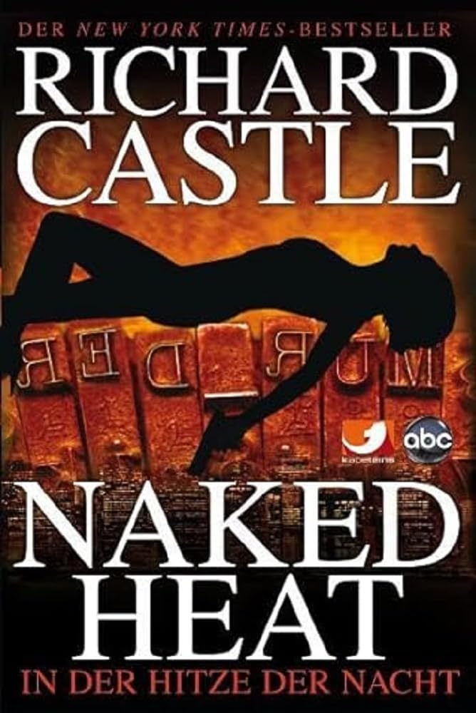 Naked Heat by Castle 02 - Romantic Suspense Novel for Adults - Perfect for Nighttime Reading & Book Club Discussions