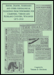 Genealogy Records: Births, Deaths & Marriages in Crawford, Vernon & Richland Counties, Wisconsin (1873-1910) | Historical Newspaper Research for Family Tree Building