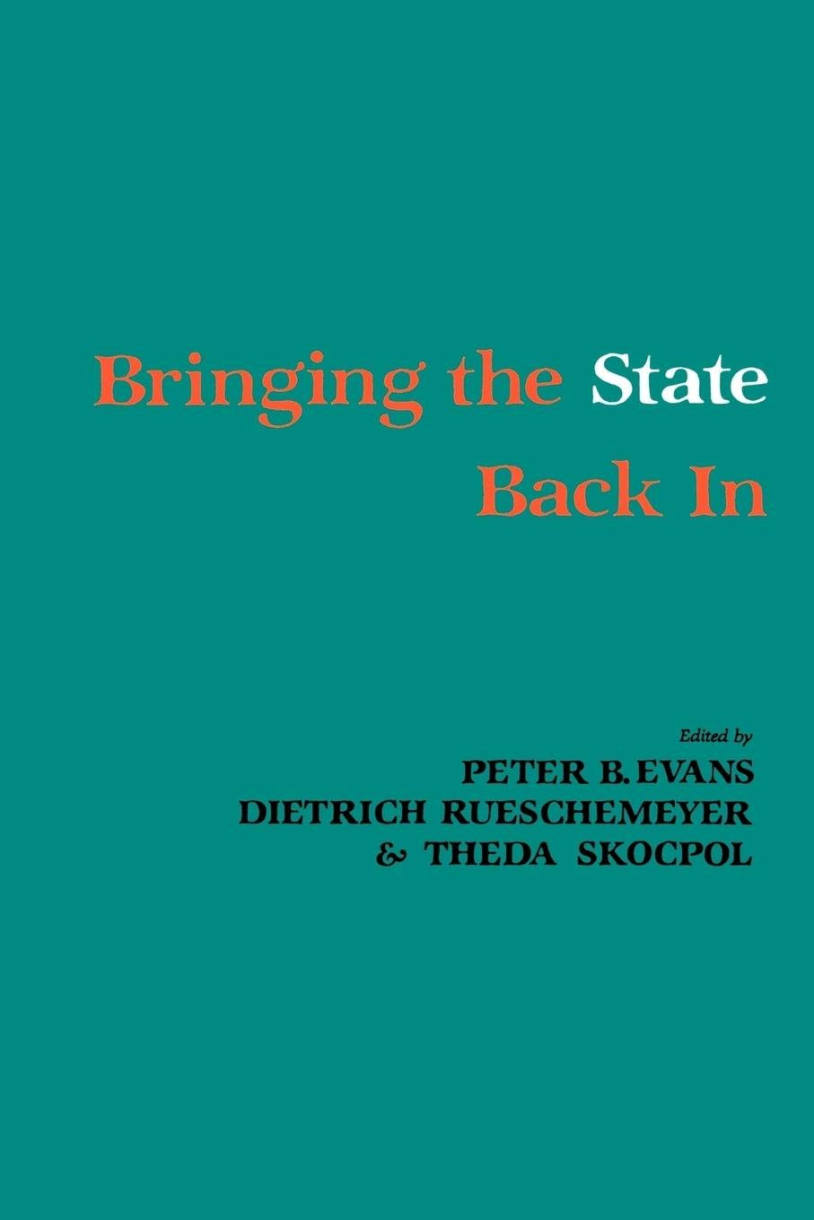 Bringing the State Back In: Political Science Book on Government Role Analysis | Perfect for Academic Research & Policy Studies