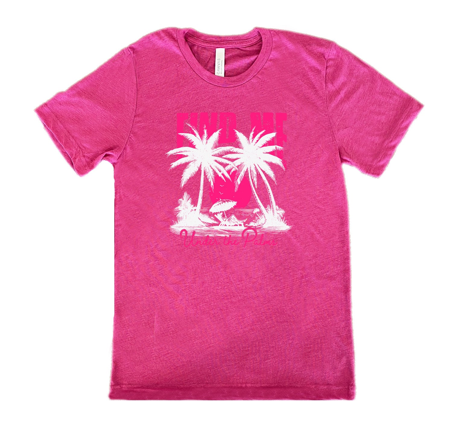 Find Me Under The Palms Unisex T-Shirt - Comfortable Casual Beachwear for Vacation, Summer Outfits & Tropical Getaways