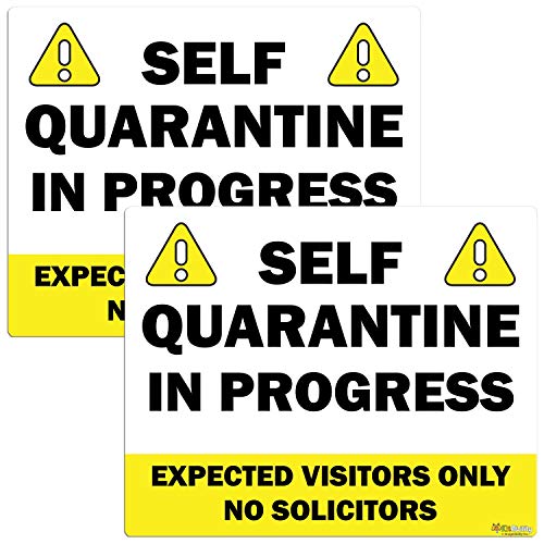 Self Quarantine - No Visitors, Yellow