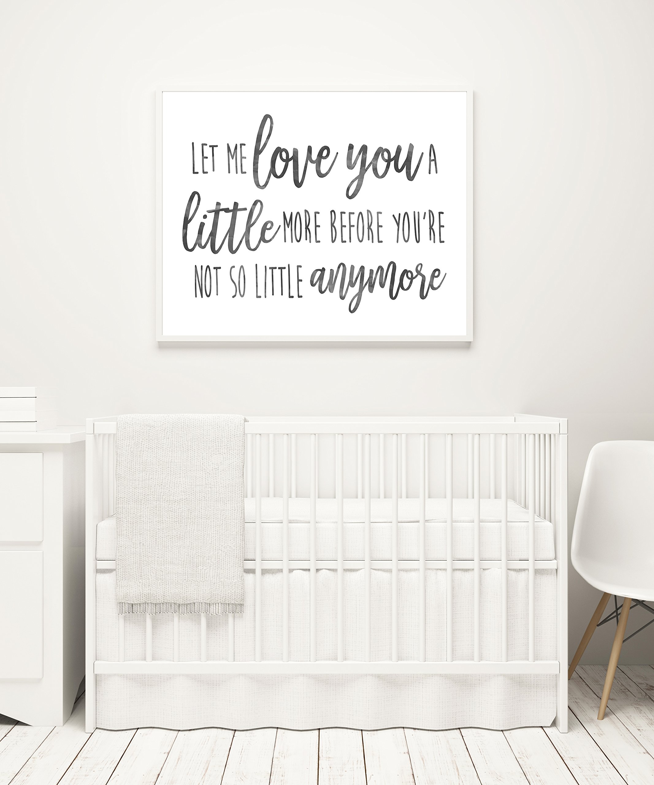 SpecsDecorCo Nursery Wall Art - 'Let Me Love You a Little More' Print, Farmhouse Decor for Baby Room, Gender Neutral Nursery Decor, Baby Shower Gift (10x8 Inches) - Perfect for Newborn Nursery, Kids Bedroom & Toddler Room Decor